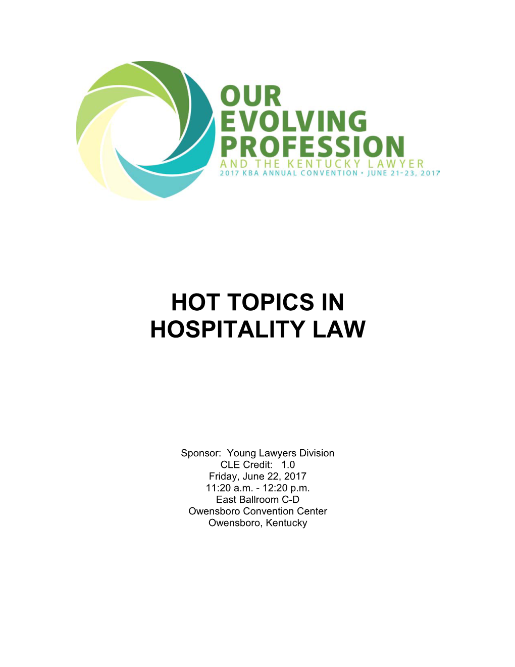 Hot Topics in Hospitality Law