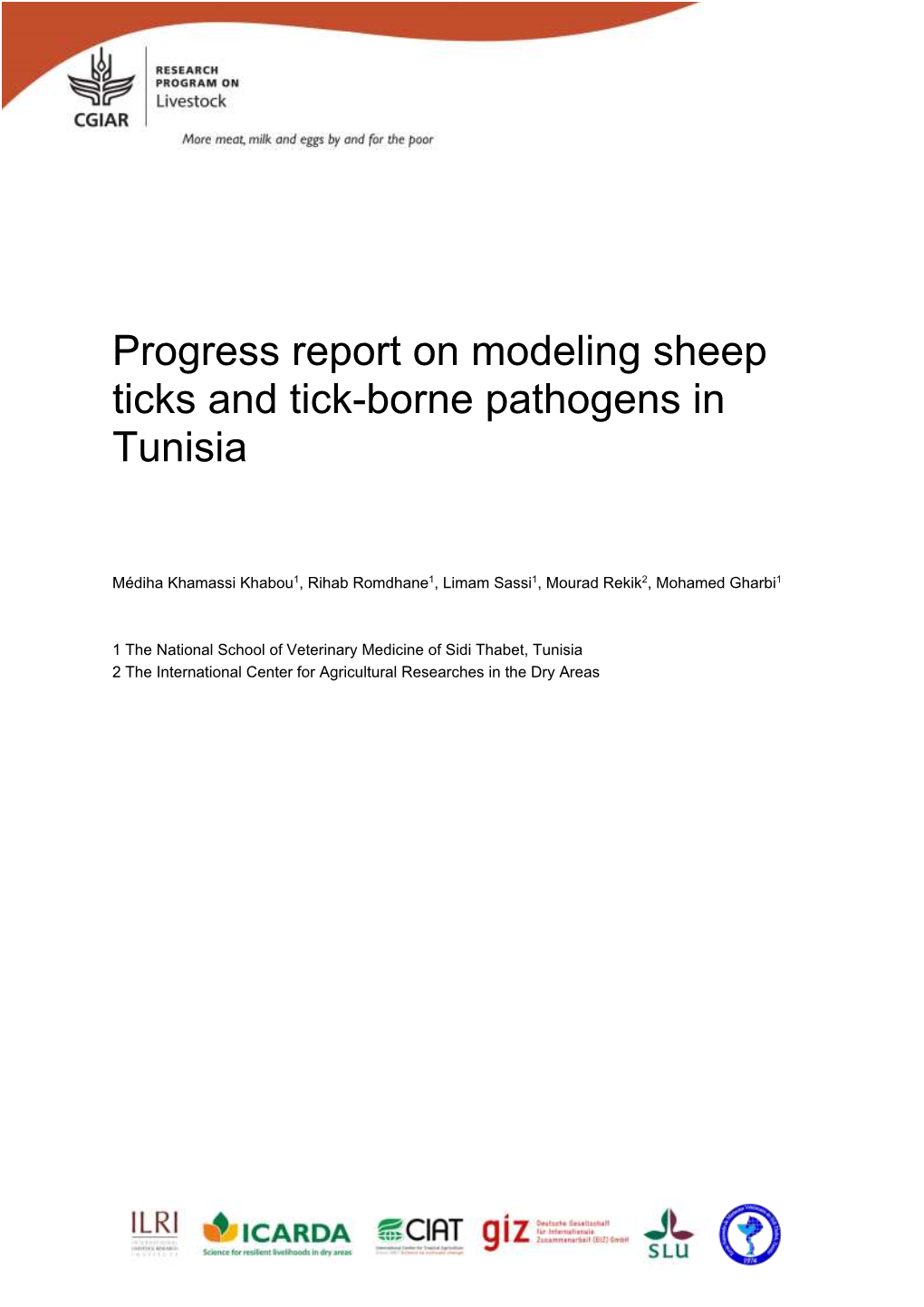 Progress Report on Modeling Sheep Ticks and Tick-Borne Pathogens in Tunisia