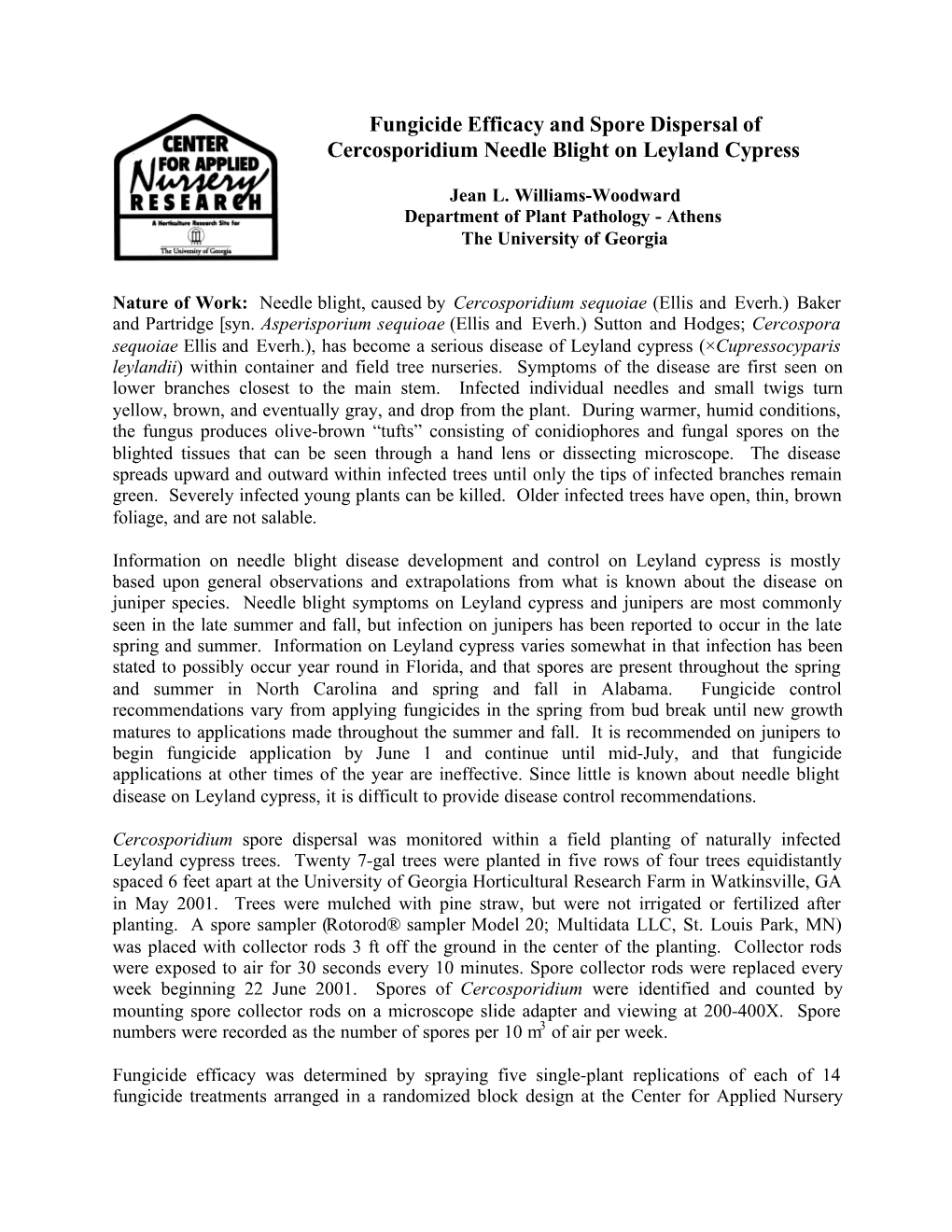 Fungicide Efficacy and Spore Dispersal of Cercosporidium Needle Blight on Leyland Cypress