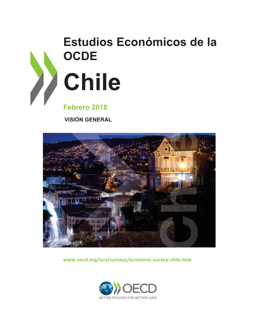 Estudios Económicos De La Ocde: Chile 2018 © Oecd 2018