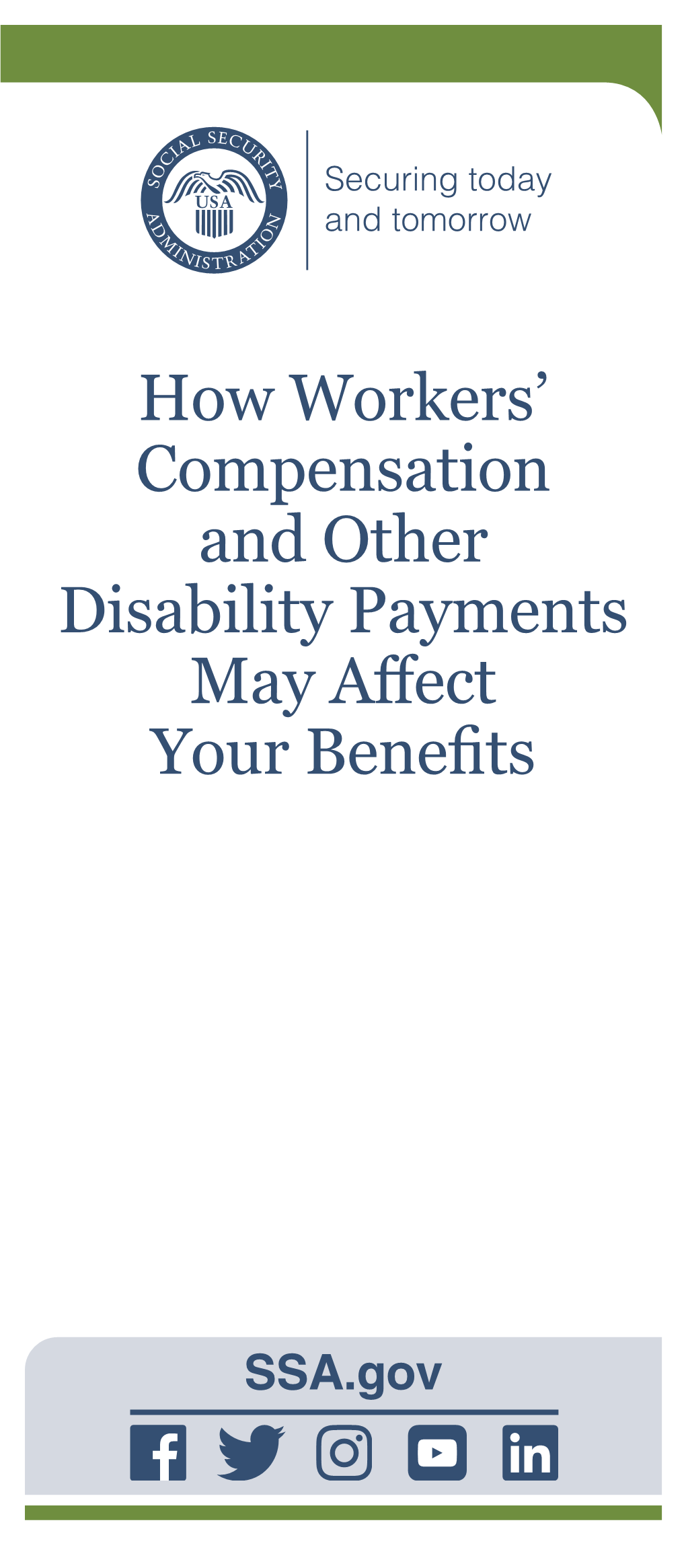 Workers' Compensation and Other Disability Payments May Affect Your