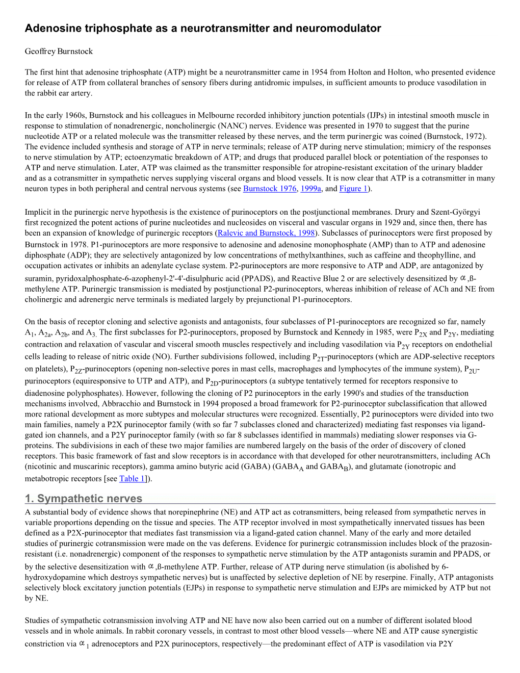 Adenosine Triphosphate As a Neurotransmitter and Neuromodulator