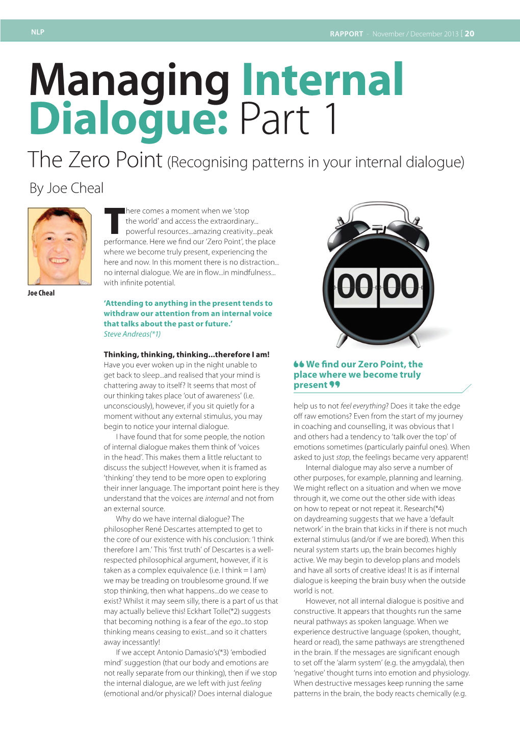 Managing Internal Dialogue: Part 1 the Zero Point (Recognising Patterns in Your Internal Dialogue) by Joe Cheal