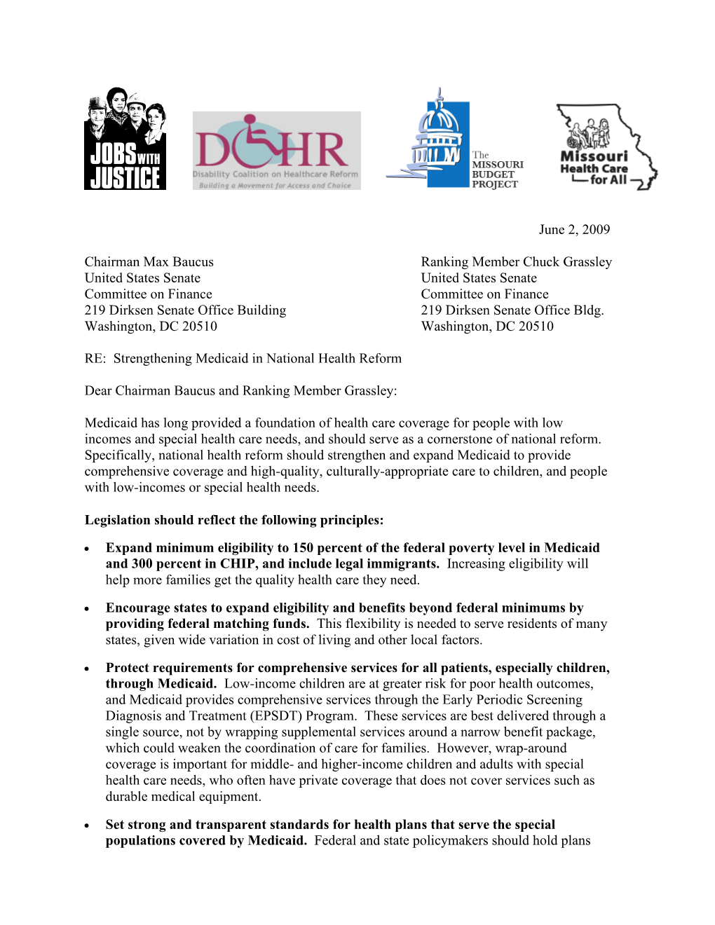 June 2, 2009 Chairman Max Baucus Ranking Member Chuck Grassley United States Senate United States Senate Committee on Finance Co
