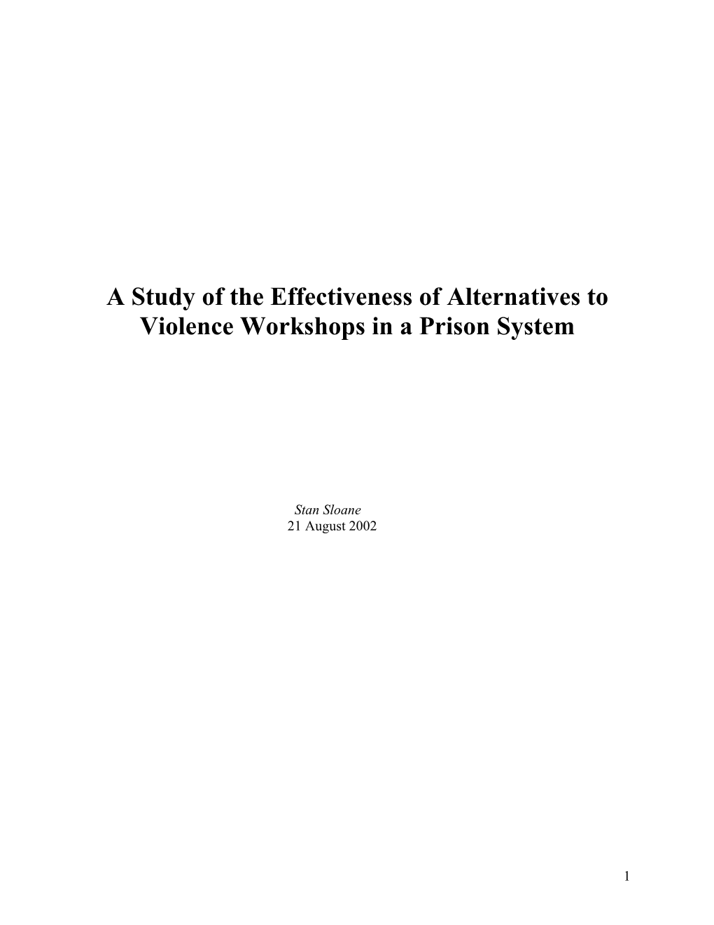 Proposed Research Into the Effectiveness of Alternatives to Violence Workshops in the Prison