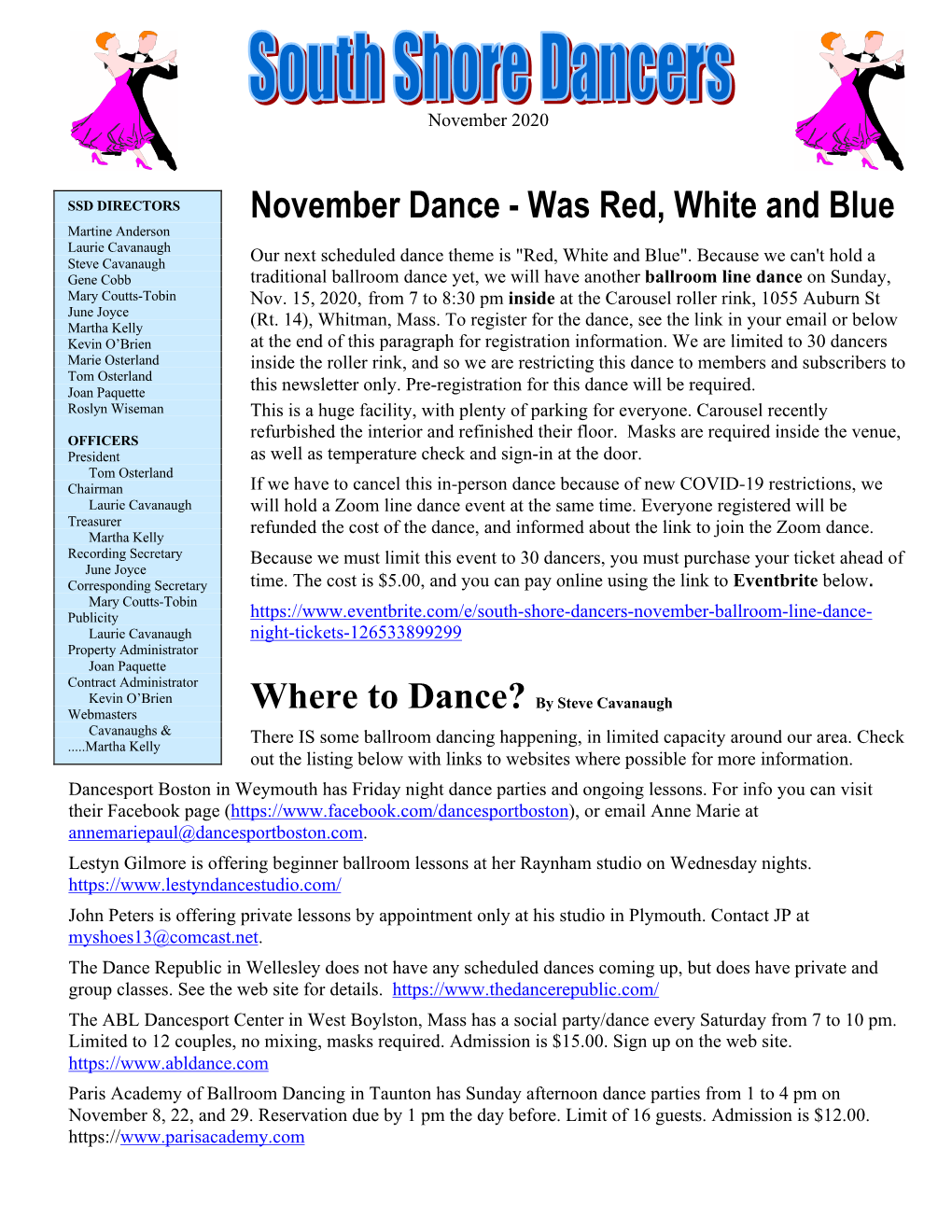 November Dance - Was Red, White and Blue Martine Anderson Laurie Cavanaugh Steve Cavanaugh Our Next Scheduled Dance Theme Is 