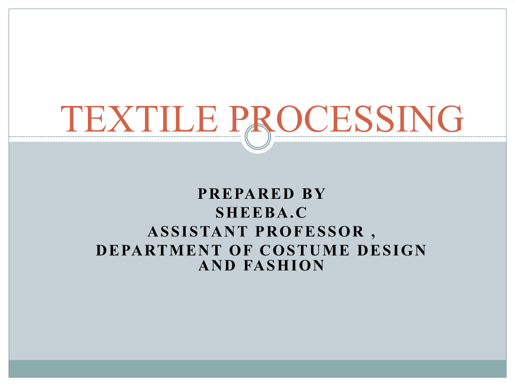 Textile Processing