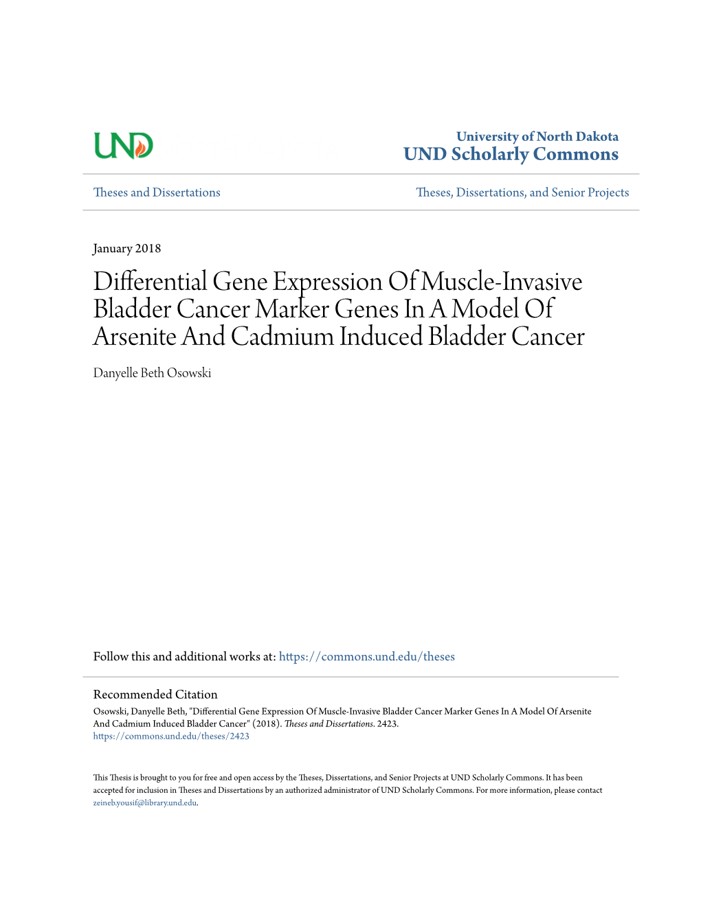 Differential Gene Expression of Muscle-Invasive Bladder Cancer Marker Genes in a Model of Arsenite and Cadmium Induced Bladder Cancer Danyelle Beth Osowski