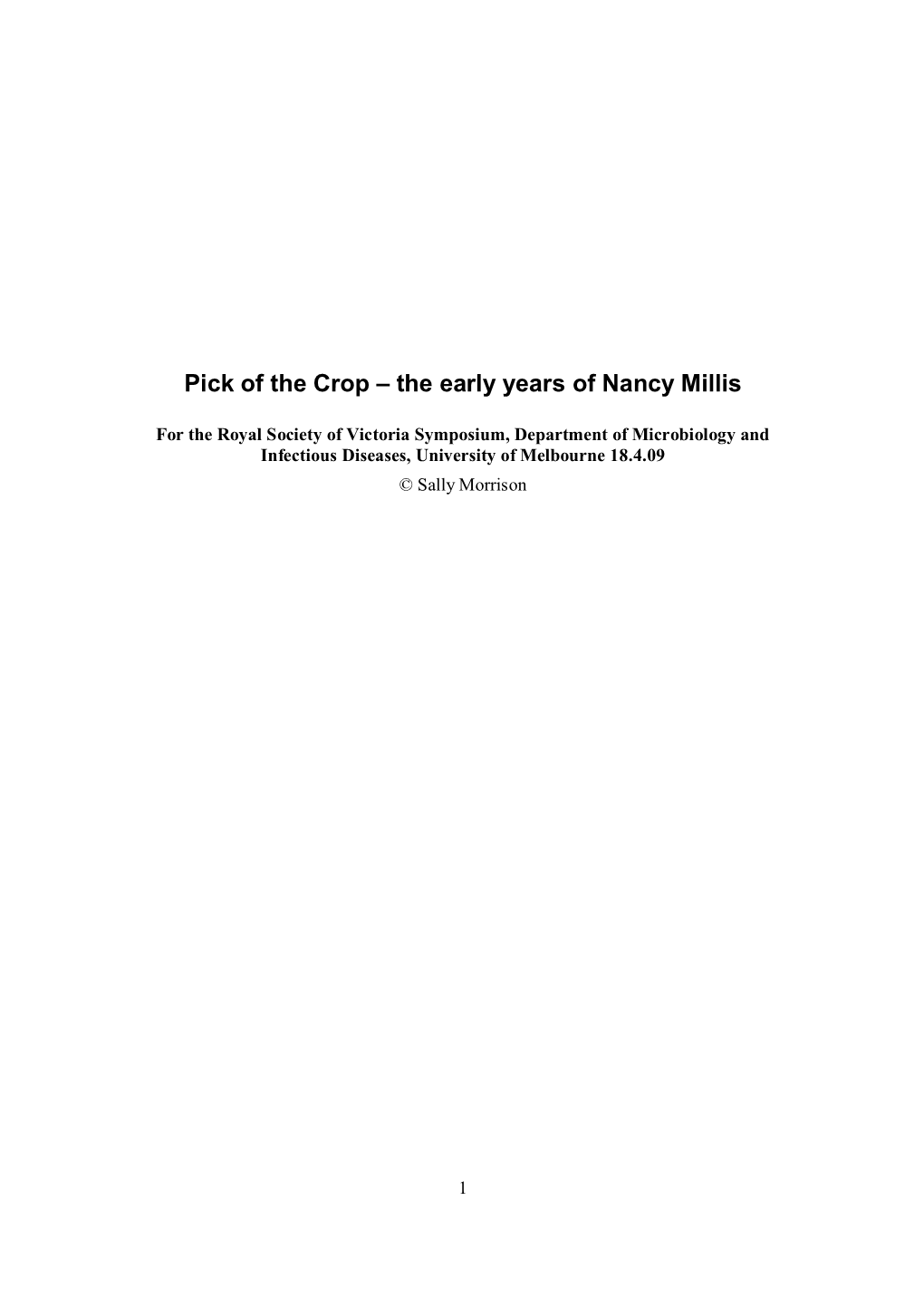 Pick of the Crop – the Early Years of Nancy Millis