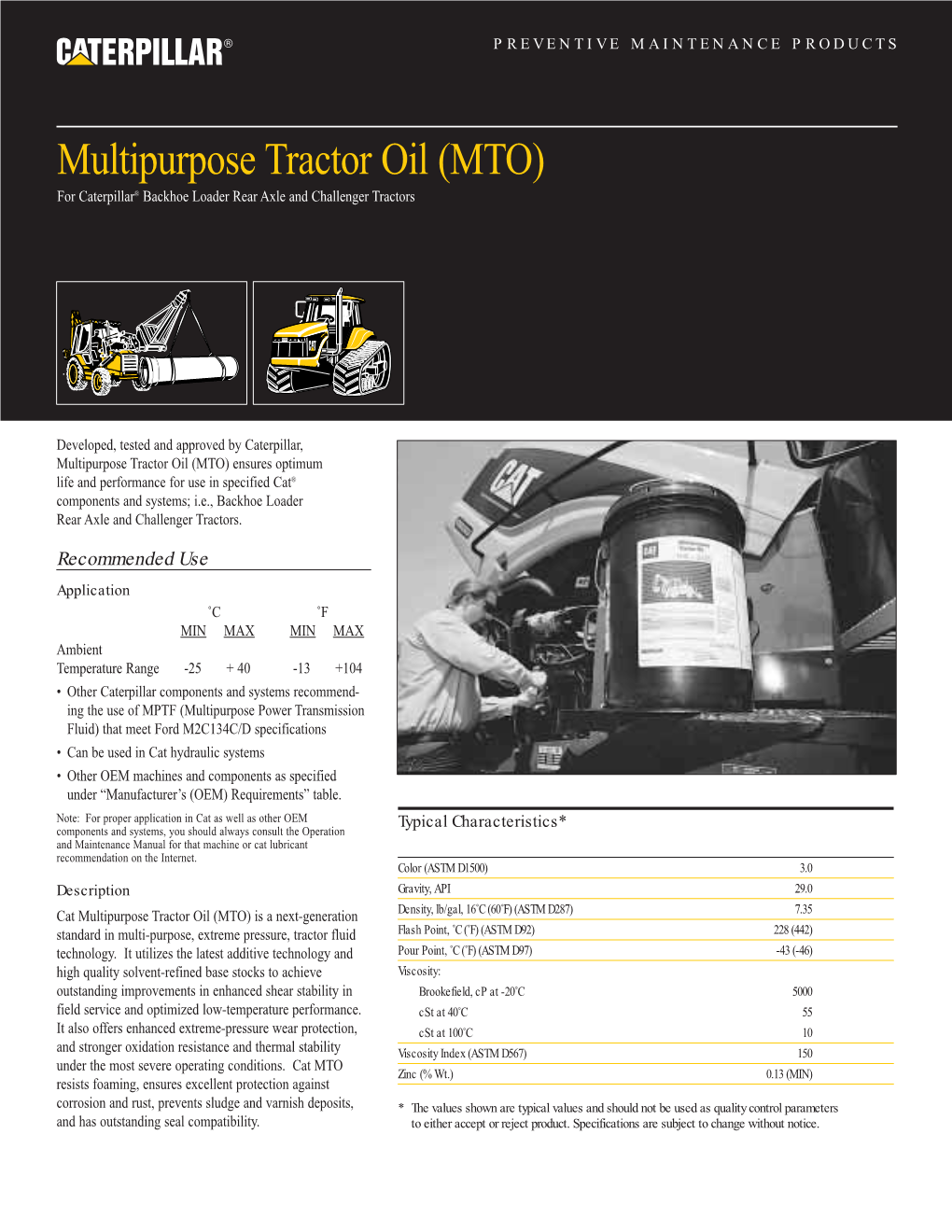 Multipurpose Tractor Oil (MTO) for Caterpillar® Backhoe Loader Rear Axle and Challenger Tractors