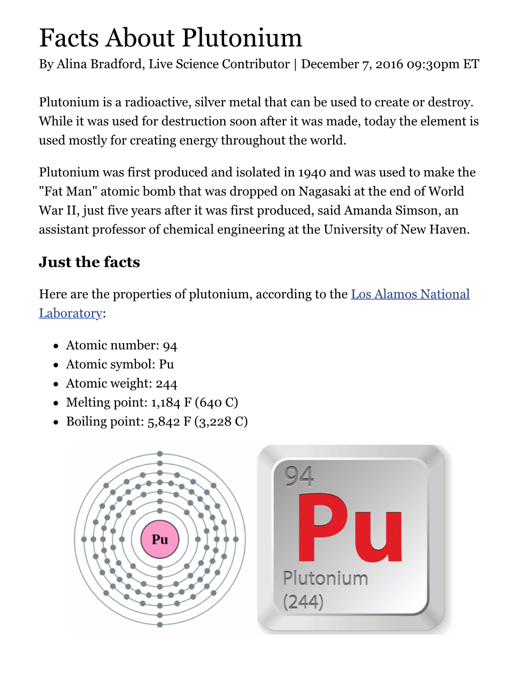 Facts About Plutonium by Alina Bradford, Live Science Contributor | December 7, 2016 09:30Pm ET