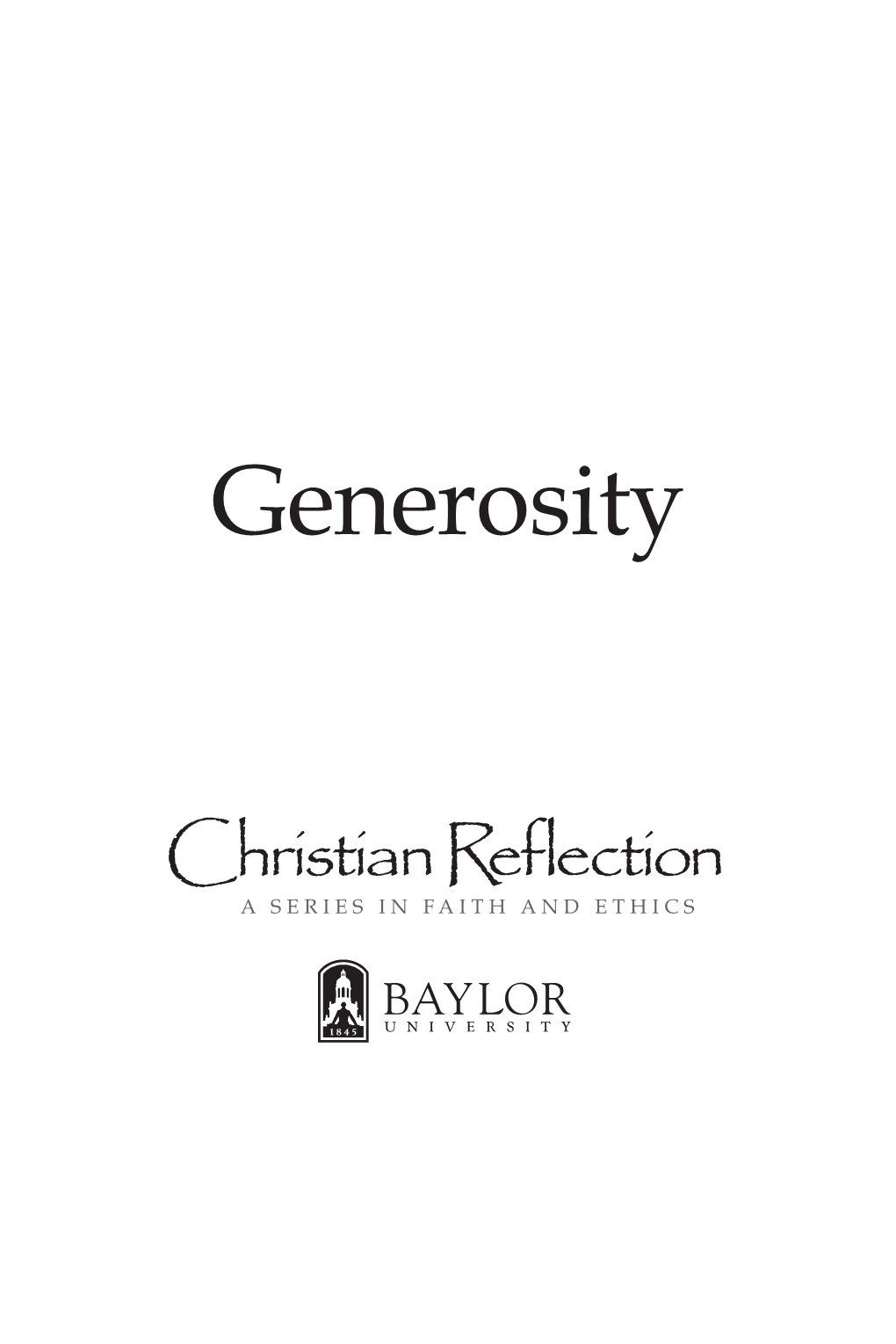 Generosity GENERAL EDITOR Robert B