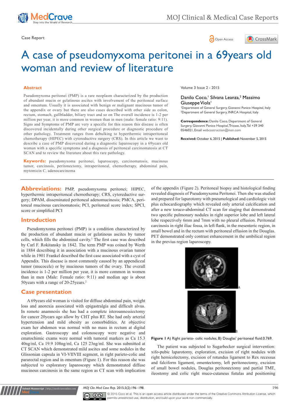 A Case of Pseudomyxoma Peritonei in a 69Years Old Woman and Review of Literature