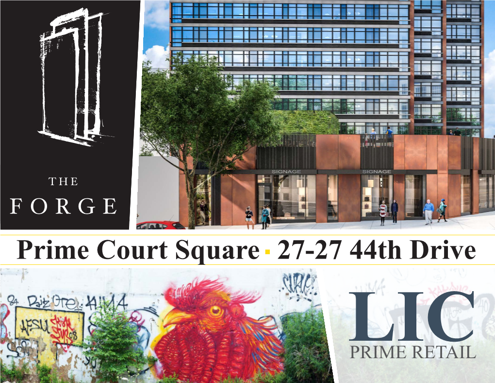 Prime Court Square 27-27 44Th Drive