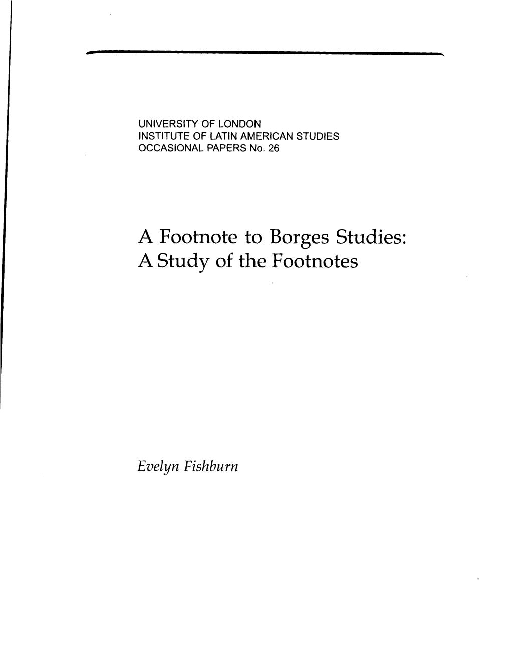 A Footnote to Borges Studies: a Study of the Footnotes