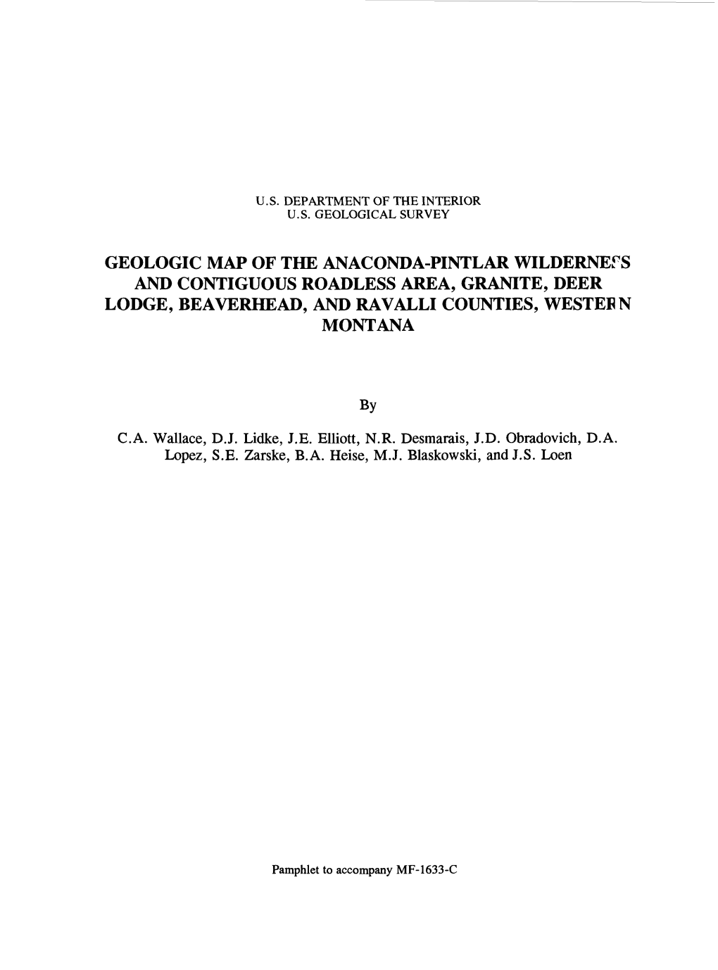 Geologic Map of the Anaconda-Pintlar Wilderness and Contiguous Roadless Area, Granite, Deer Lodge, Beaverhead, and Ravalli Counties, Westefn Montana