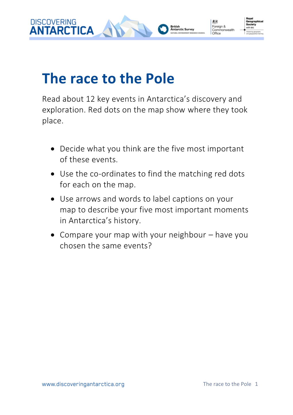 The Race to the Pole Read About 12 Key Events in Antarctica’S Discovery and Exploration