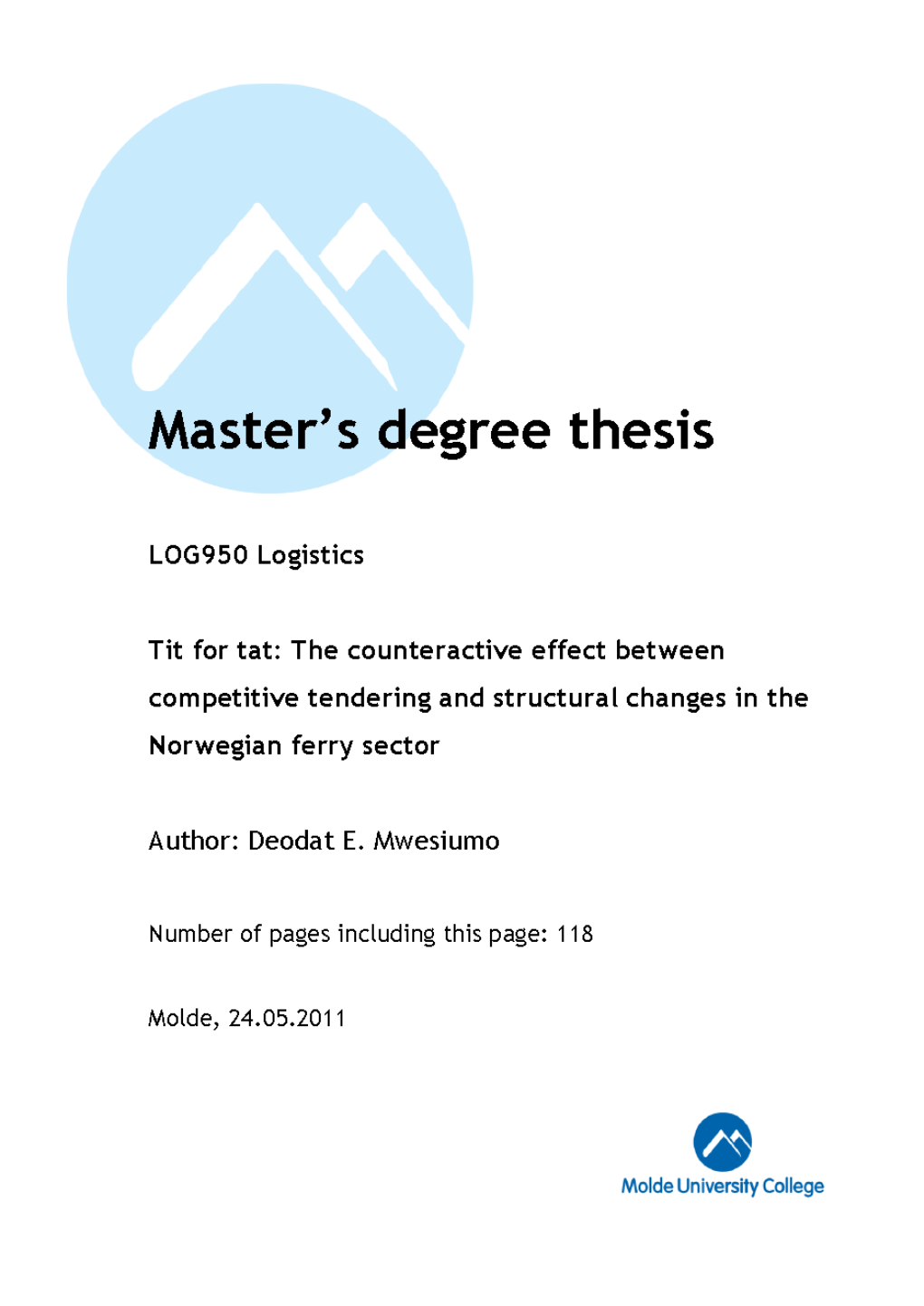 The Counteractive Effect Between Competitive Tendering and Structural Changes in the Norwegian Ferry Sector