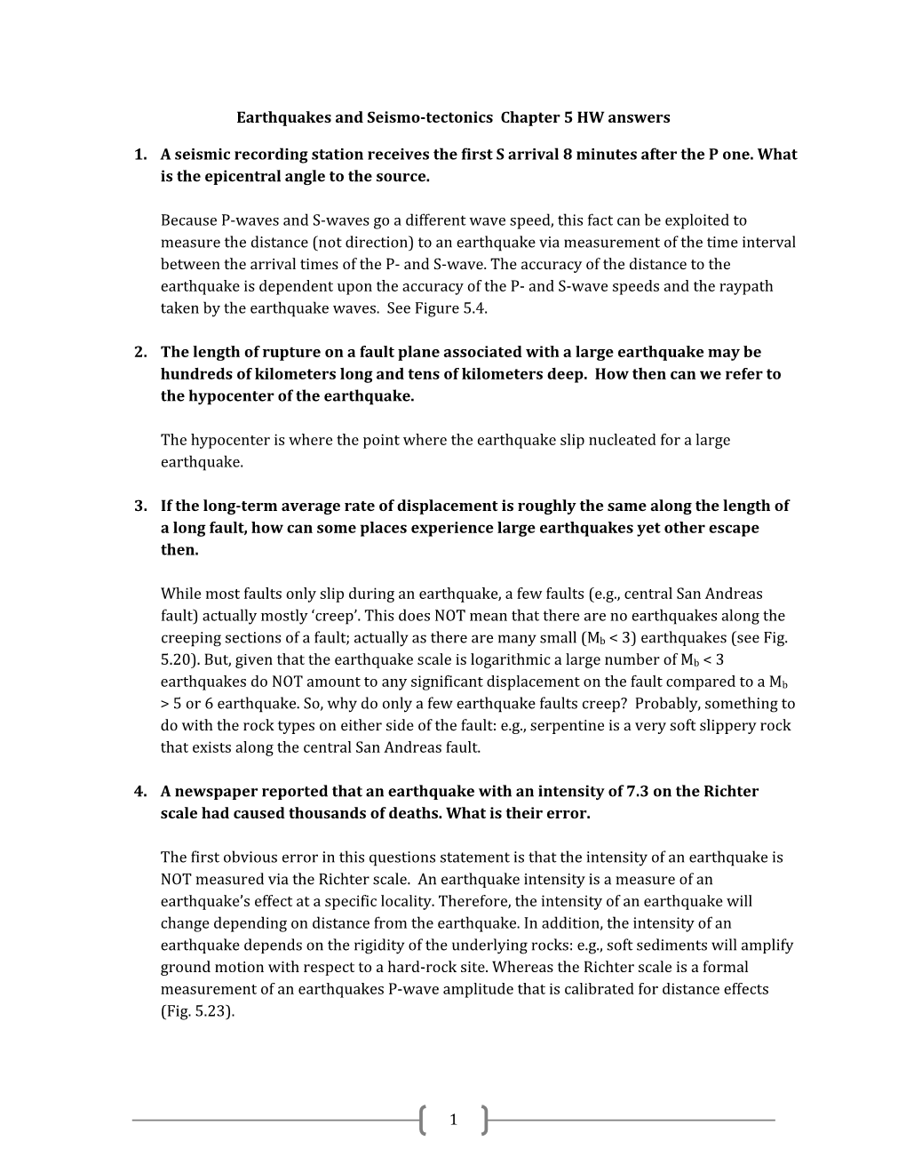 1 Earthquakes and Seismo-Tectonics Chapter 5 HW Answers 1. a Seismic