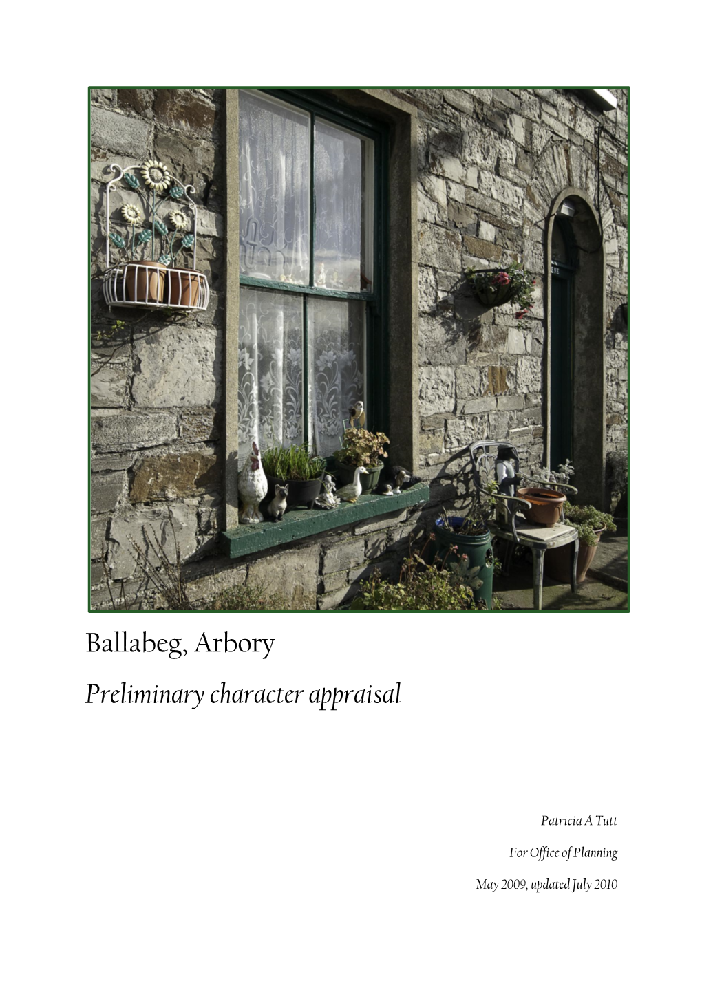 Ballabeg, Arbory Preliminary Character Appraisal