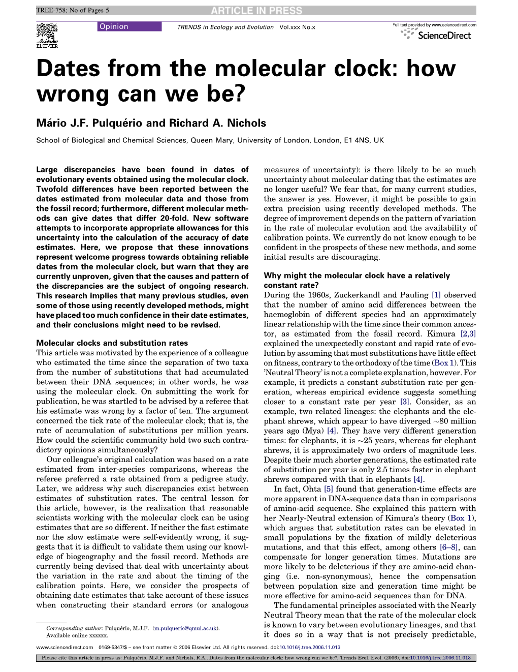 Dates from the Molecular Clock: How Wrong Can We Be?