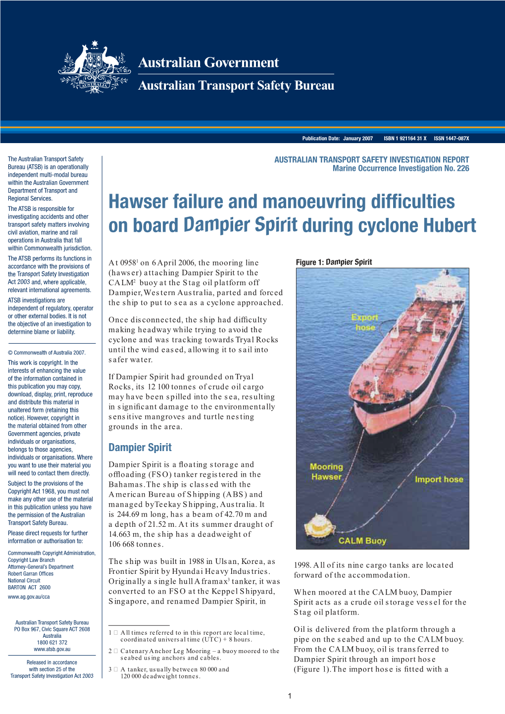 Hawser Failure and Manoeuvring Difficulties on Board Dampier Spirit