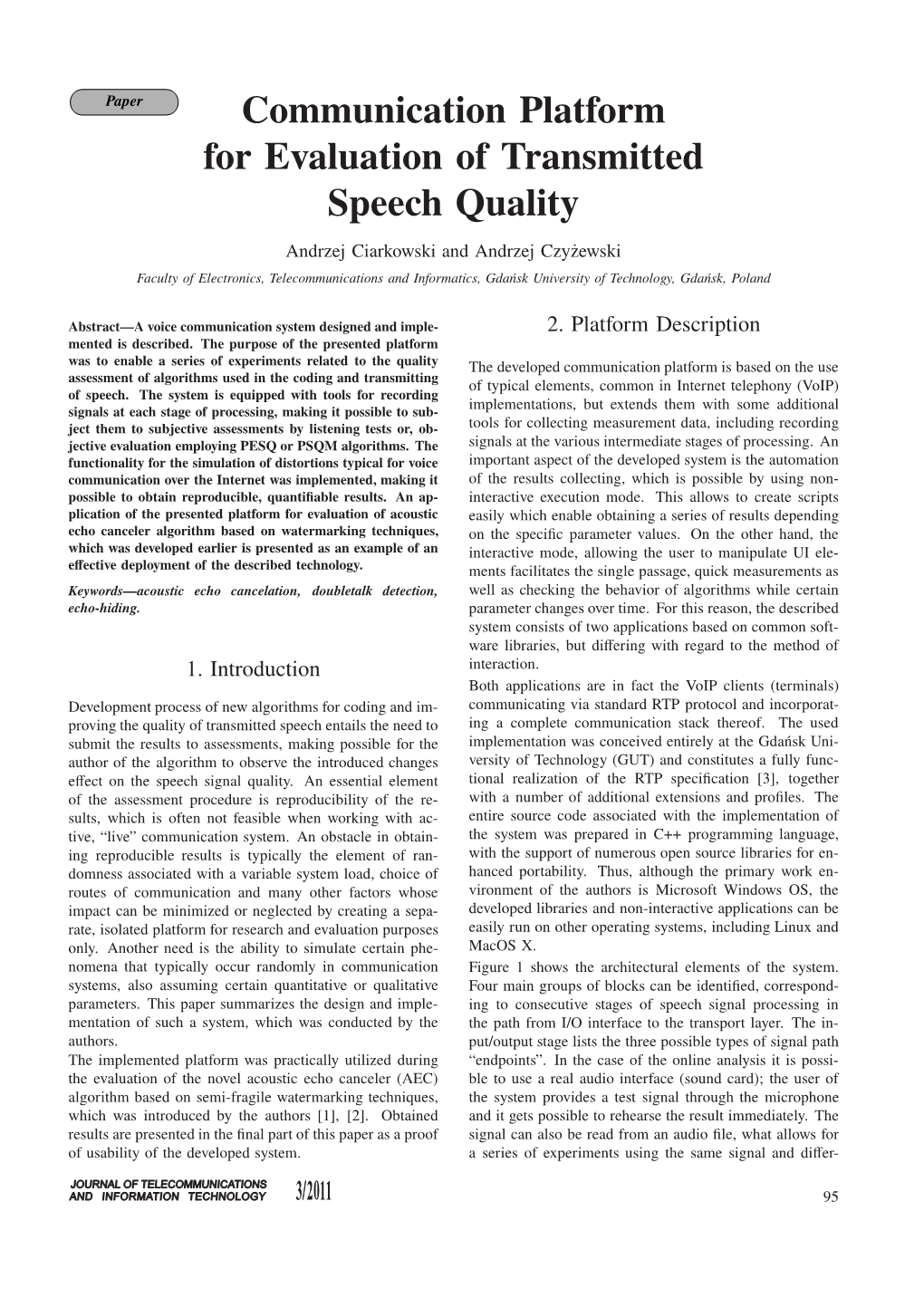 Communication Platform for Evaluation of Transmitted Speech Quality