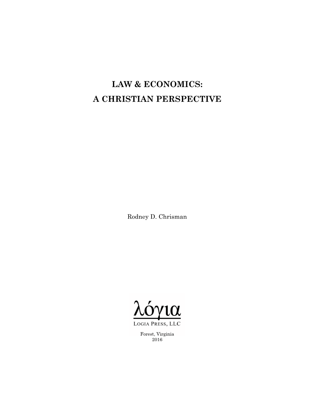 Law & Economics: a Christian Perspective