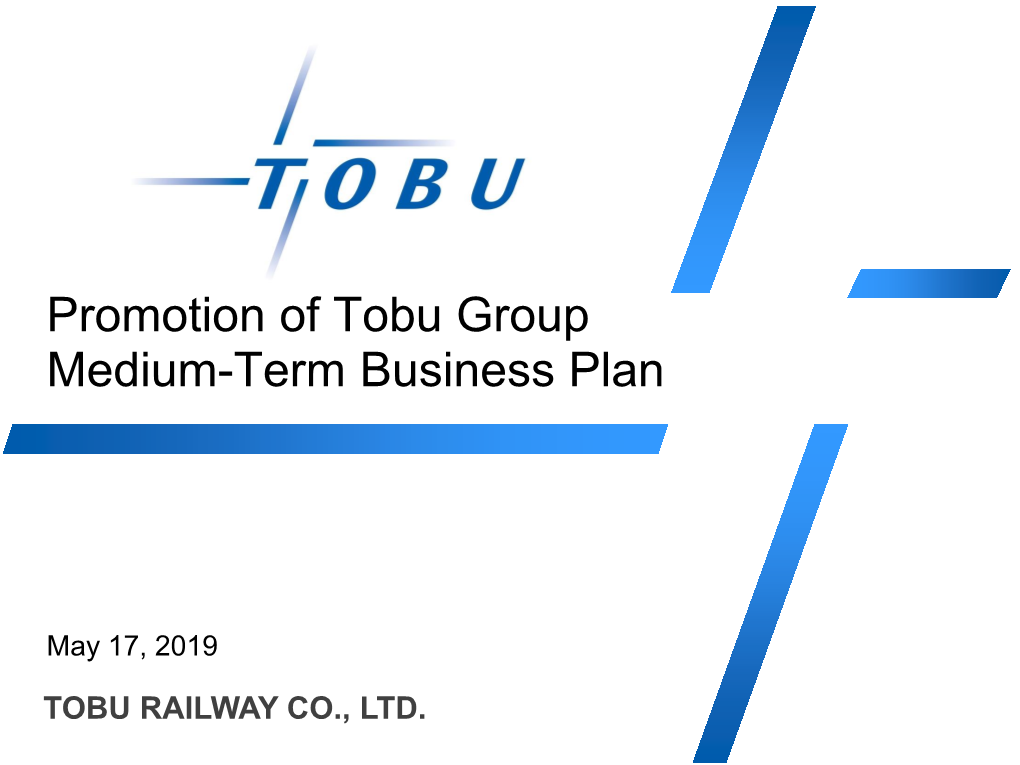 Promotion of Tobu Group Medium-Term Business Plan