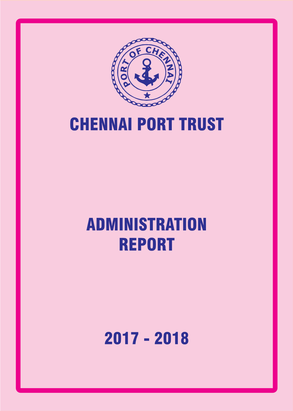 Chennai Port Trust Administration Report