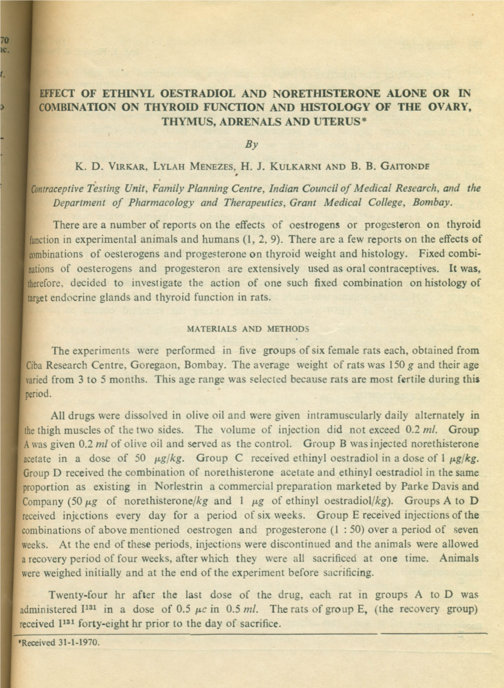 Effects of Ethinyl Oestradiol and Norethisterone Alone Or In