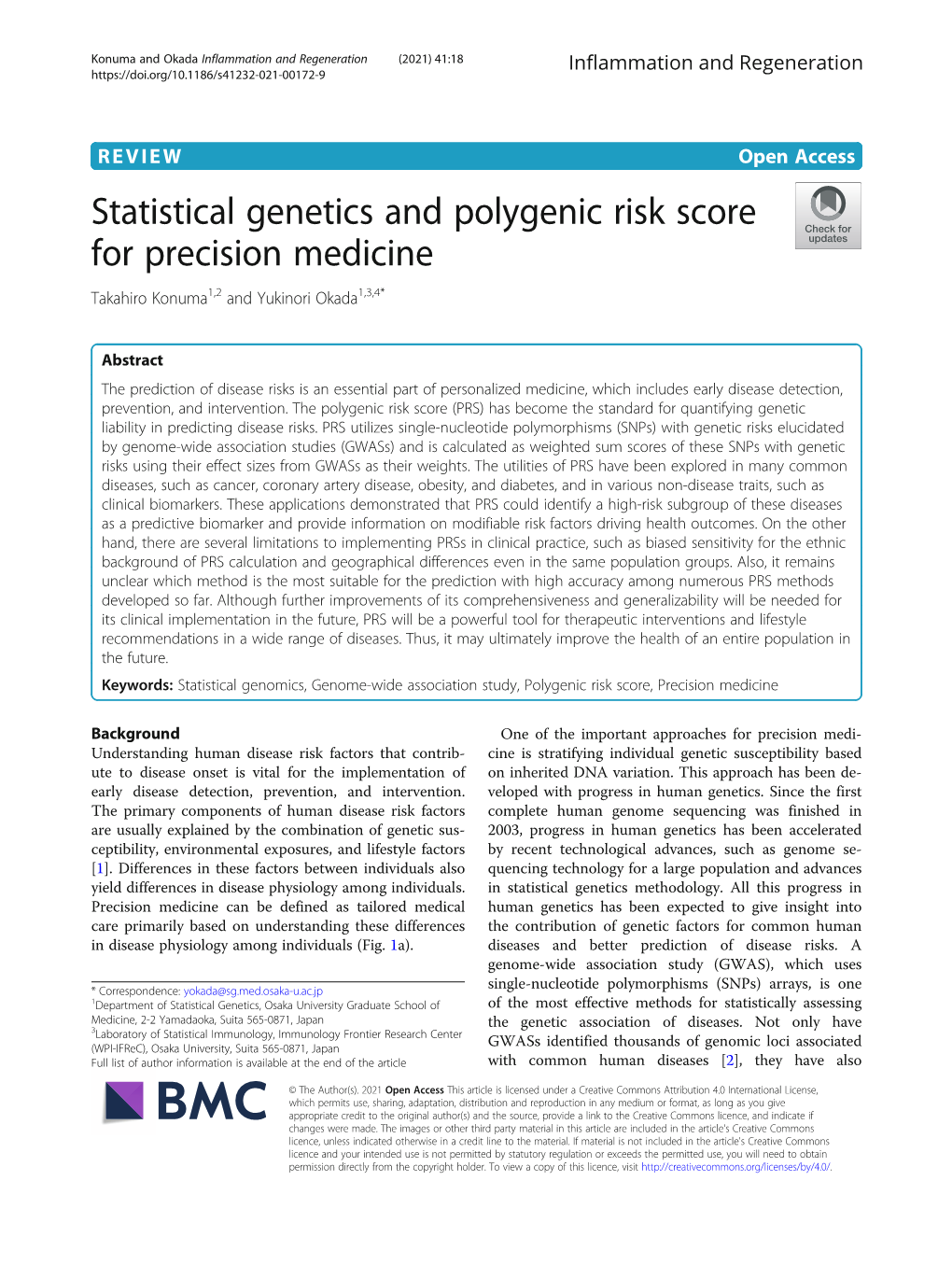 Statistical Genetics and Polygenic Risk Score for Precision Medicine Takahiro Konuma1,2 and Yukinori Okada1,3,4*