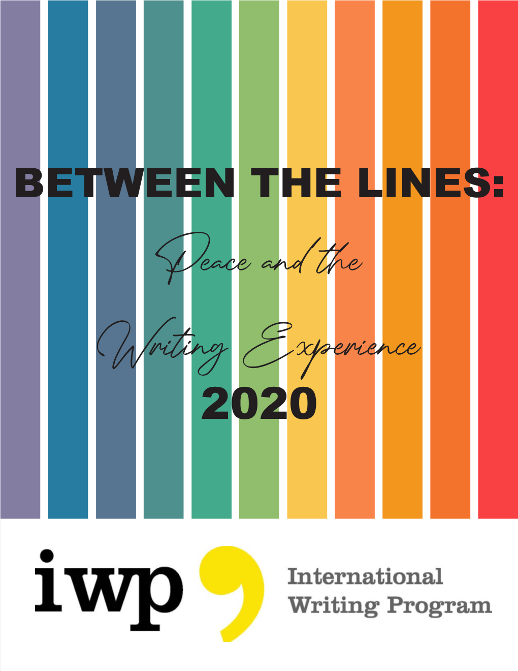 BETWEEN the LINES: Peace and the Writing Experience 2020 Table of Contents
