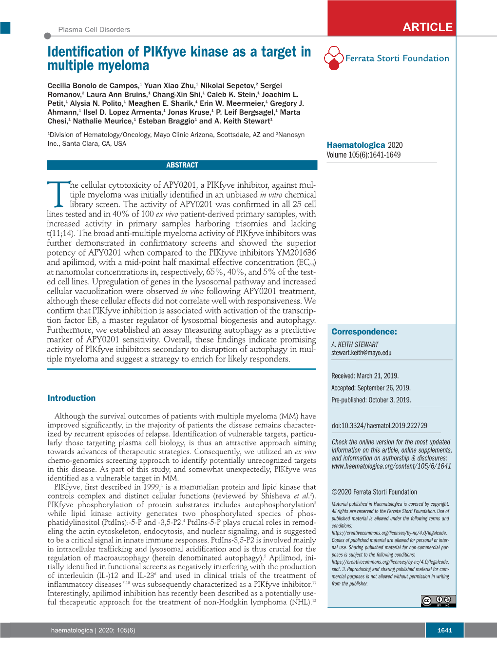 Identification of Pikfyve Kinase As a Target in Multiple Myeloma Ferrata Storti Foundation