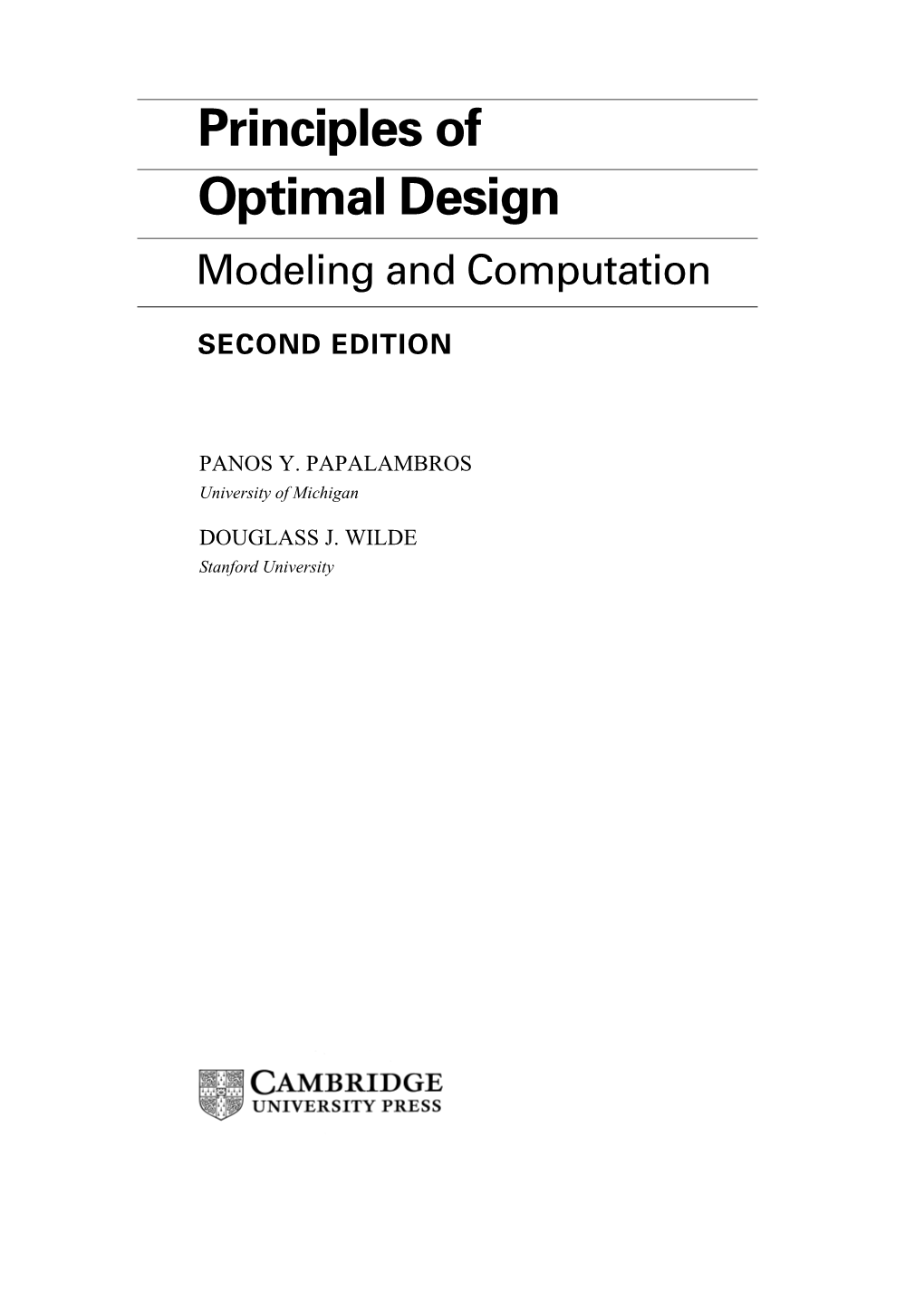 Principles of Optimal Design Modeling and Computation