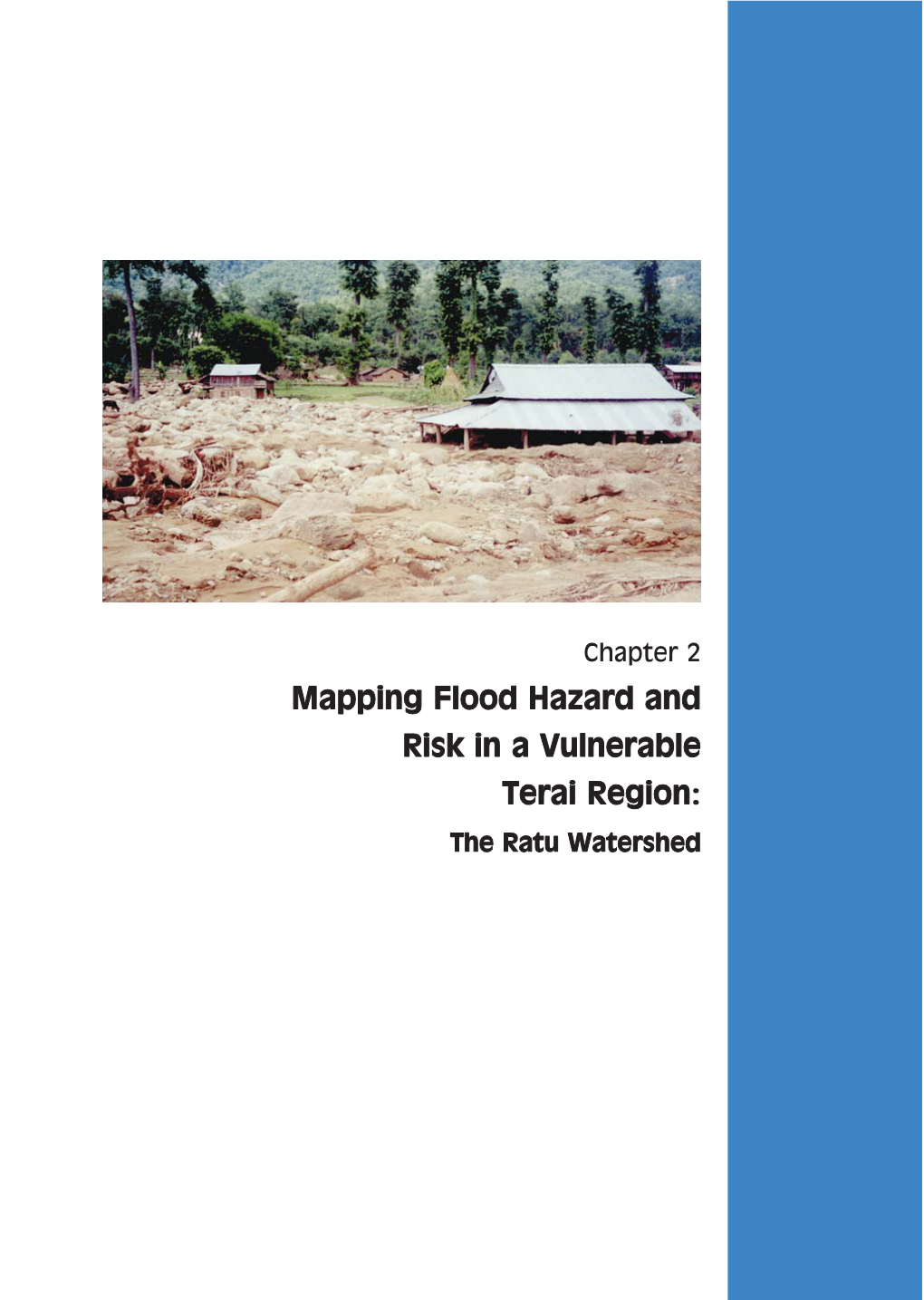 Mapping Flood Hazard and Risk in a Vulnerable Terai Region