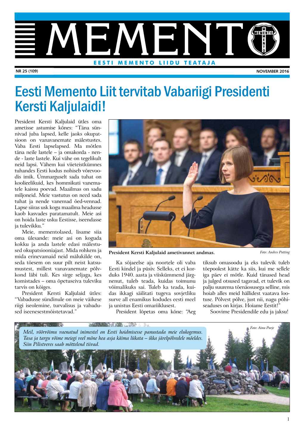 Eesti Memento Liit Tervitab Vabariigi Presidenti Kersti Kaljulaidi!