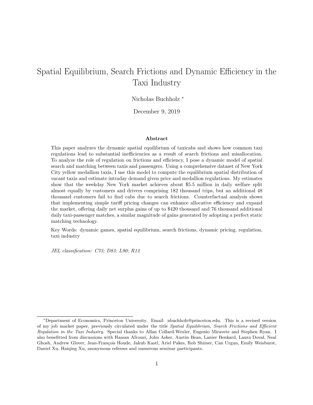 Spatial Equilibrium, Search Frictions and Dynamic Eﬃciency in the Taxi Industry