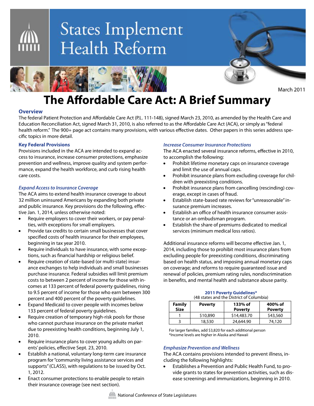 The Affordable Care Act: a Brief Summary Overview the Federal Patient Protection and Affordable Care Act (P.L