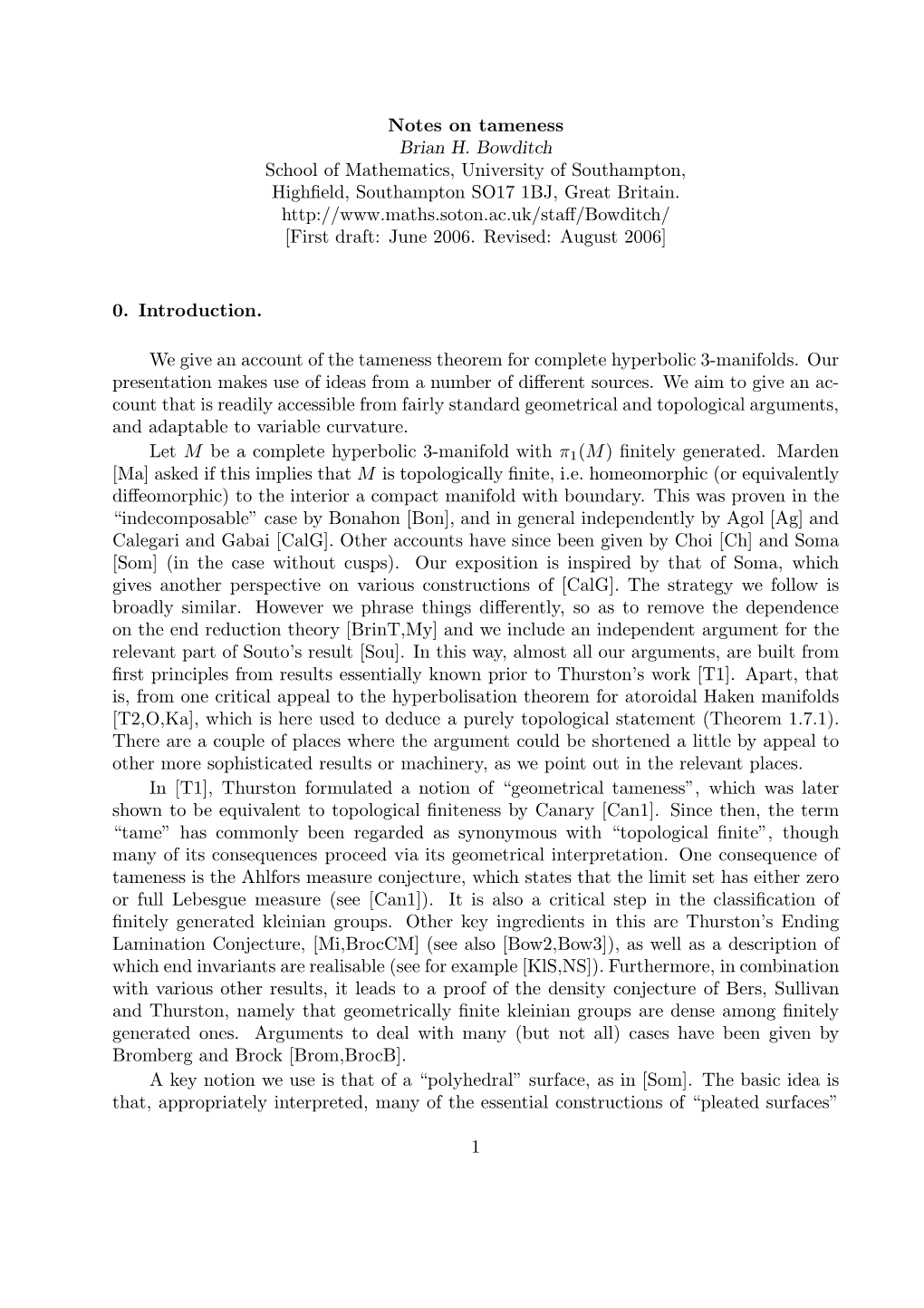 Notes on Tameness Brian H. Bowditch School of Mathematics, University of Southampton, Highﬁeld, Southampton SO17 1BJ, Great Britain
