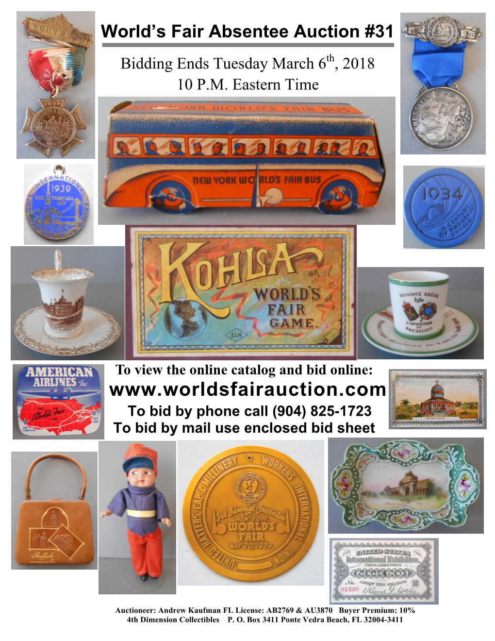 World's Fair Auction Catalog for Auction # 31 Ending Tuesday - March 6Th, 2018 at 10:00 PM EDT Fourth Dimension Collectibles P.O