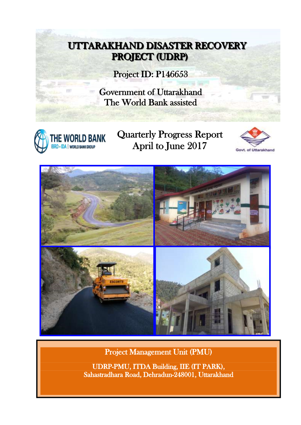 Project ID: P146653 Government of Uttarakhand the World Bank Assisted