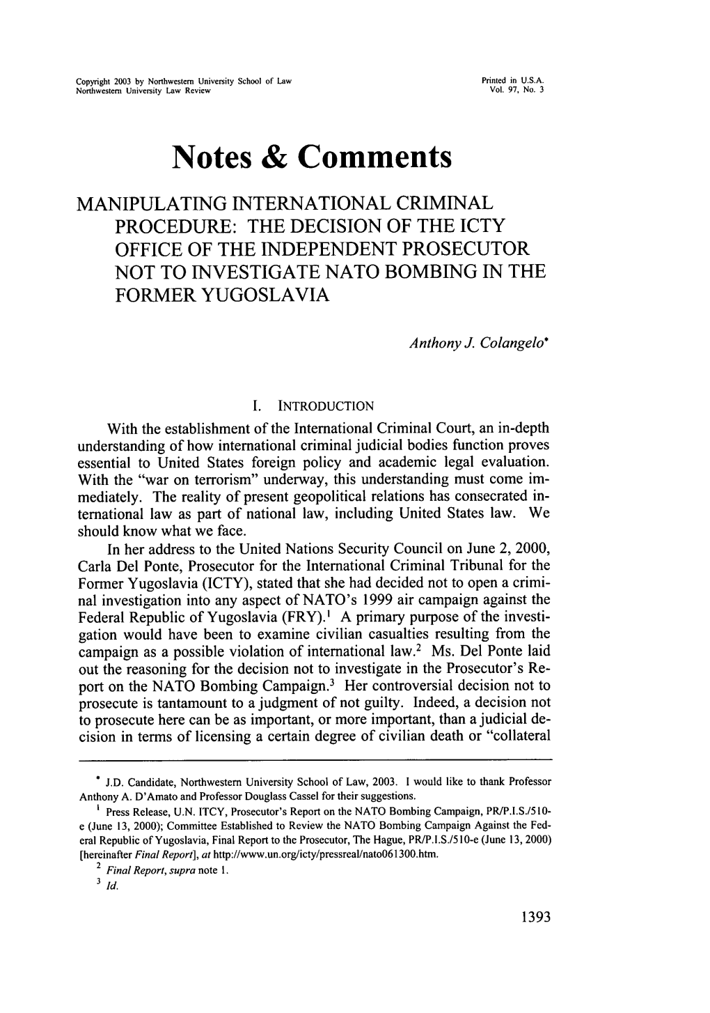 The Decision of the Icty Office of the Independent Prosecutor Not to Investigate Nato Bombing in the Former Yugoslavia