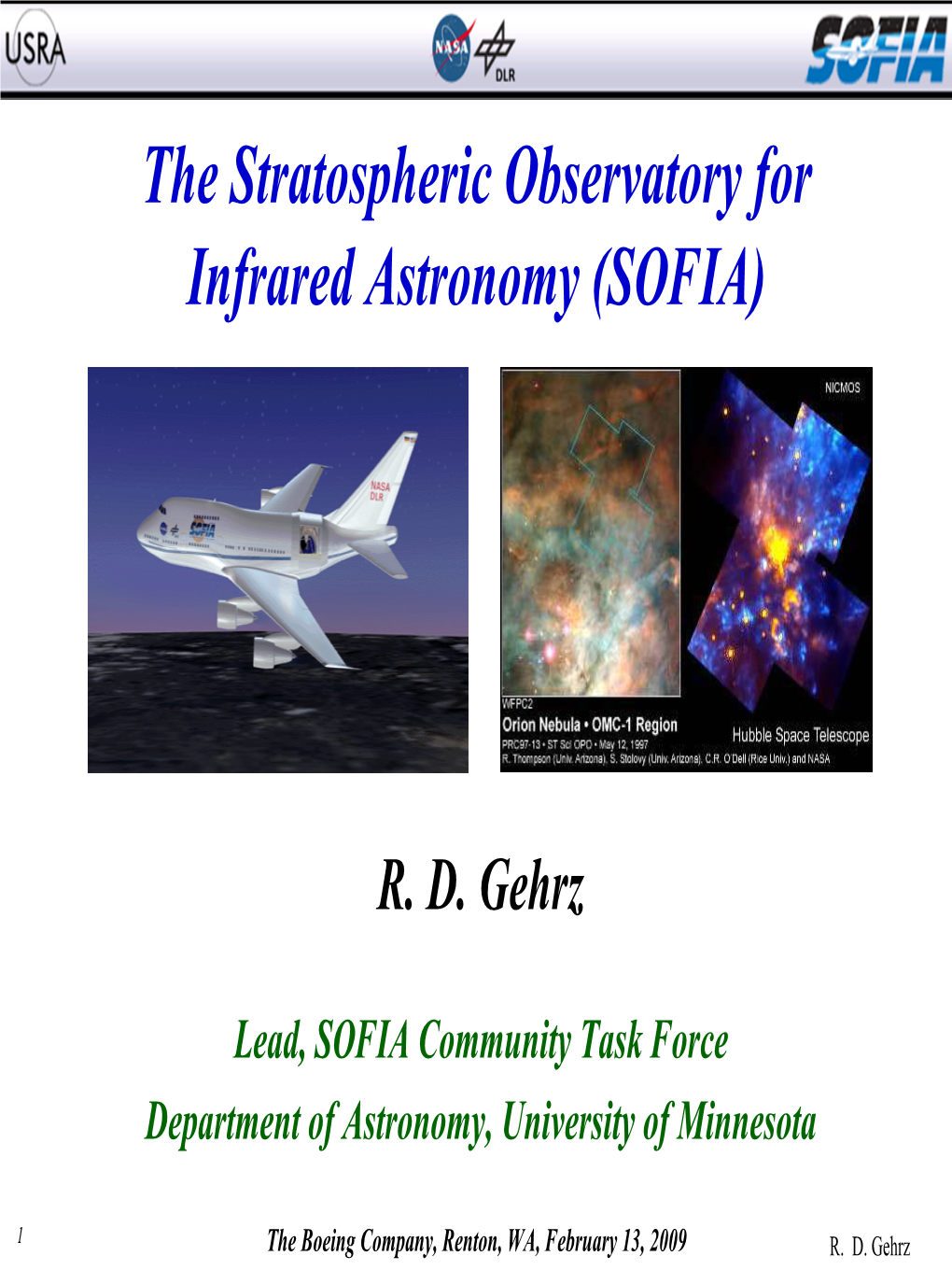 The Stratospheric Observatory for Infrared Astronomy (SOFIA)