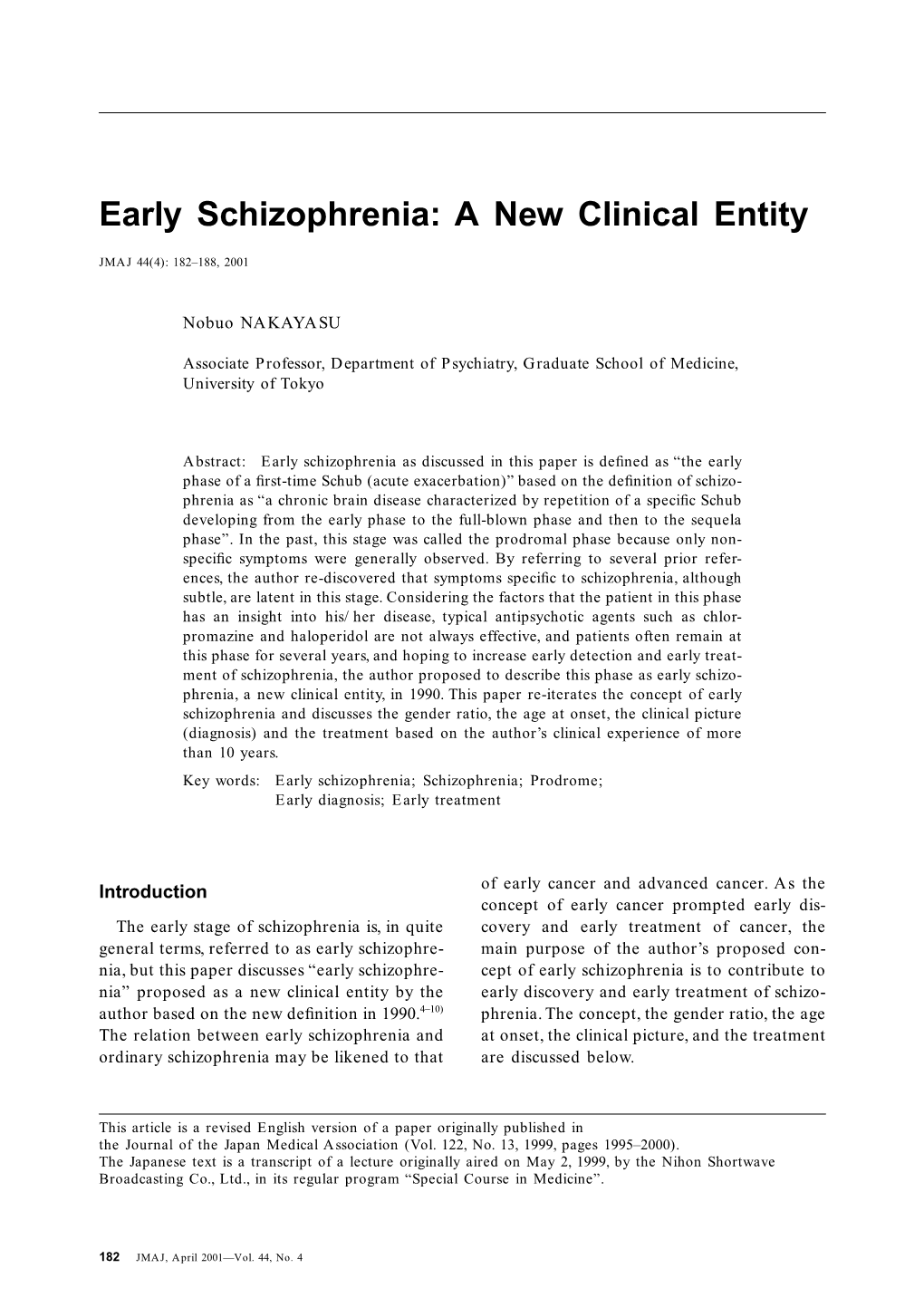 Early Schizophrenia: a New Clinical Entity