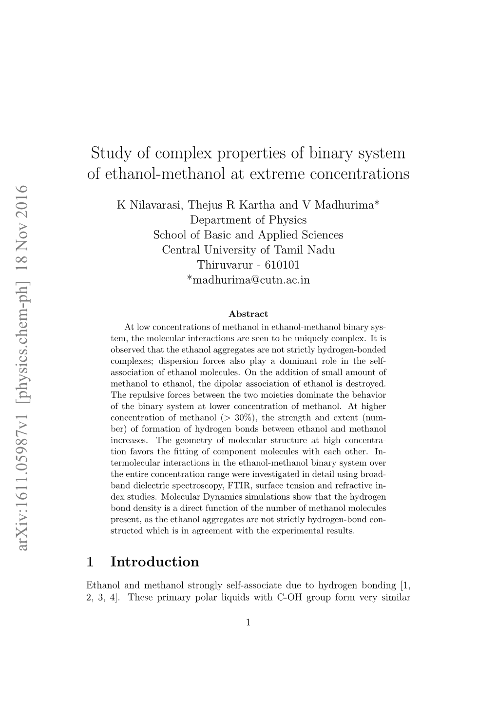 Study of Complex Properties of Binary System of Ethanol-Methanol at Extreme Concentrations