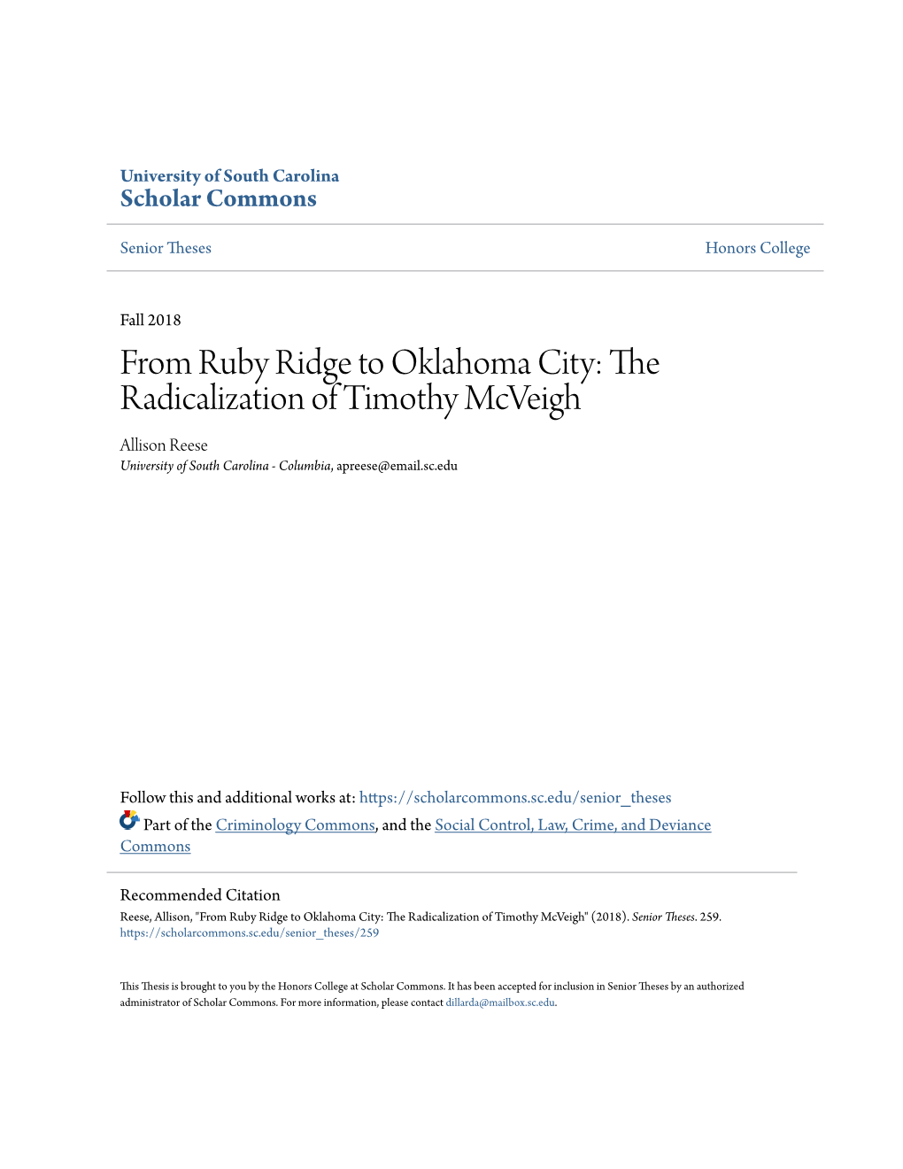 From Ruby Ridge to Oklahoma City: the Radicalization of Timothy Mcveigh Allison Reese University of South Carolina - Columbia, Apreese@Email.Sc.Edu