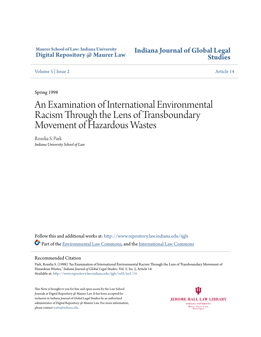 An Examination of International Environmental Racism Through the Lens of Transboundary Movement of Hazardous Wastes Rozelia S