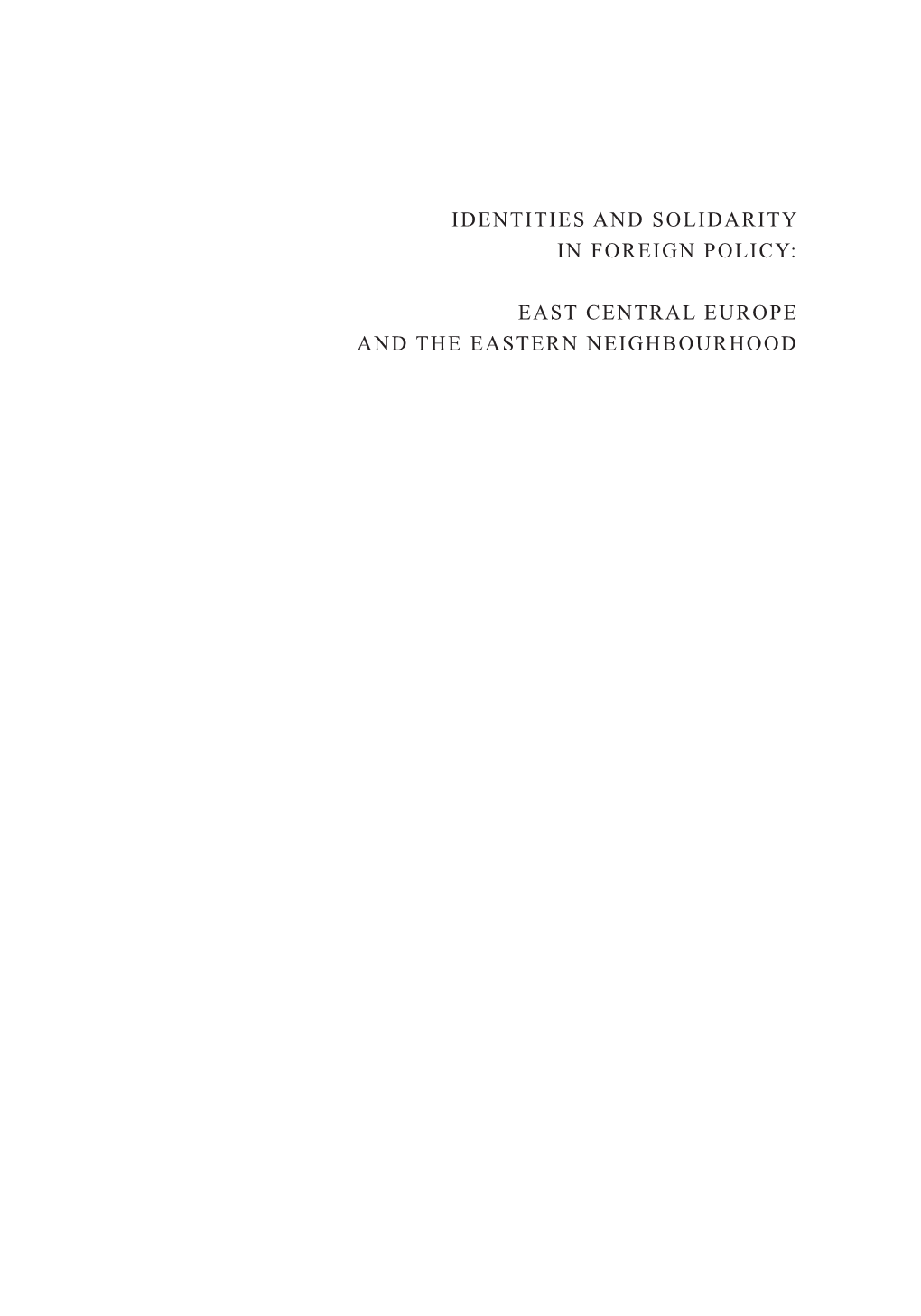 Identities and Solidarity in Foreign Policy: East