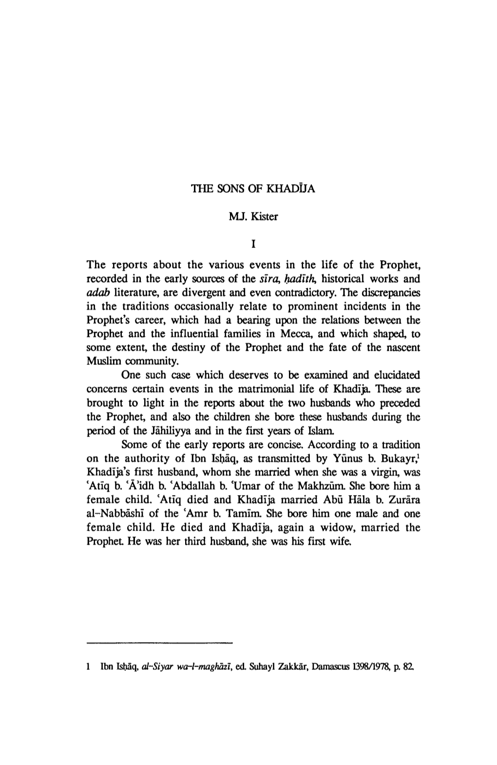 Tile SONS of KHADIJA M.J. Kister I the Reports About the Various